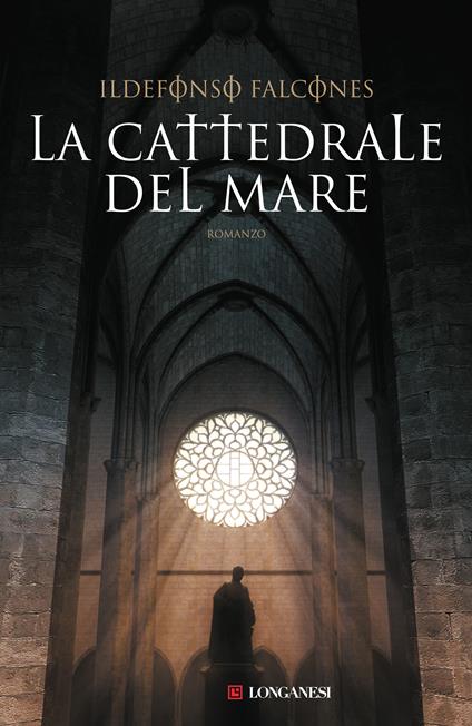 La cattedrale del mare - Ildefonso Falcones - copertina