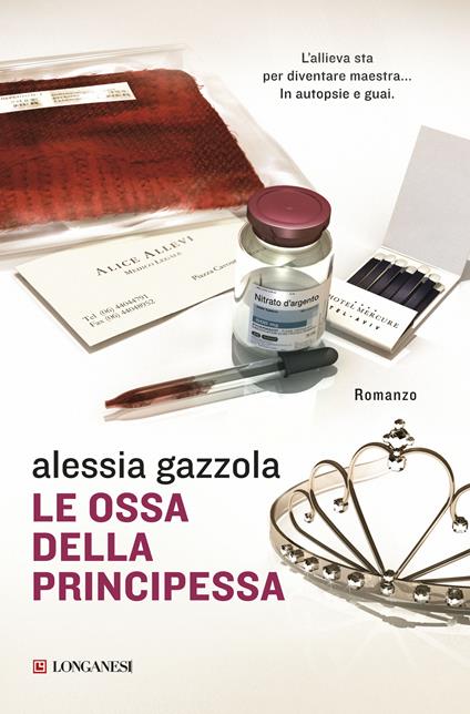 Le ossa della principessa - Alessia Gazzola - copertina