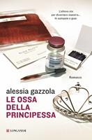 Le ossa della principessa eBook di Alessia Gazzola - EPUB Libro