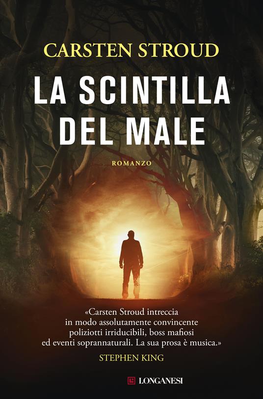 La scintilla del male - Carsten Stroud - copertina