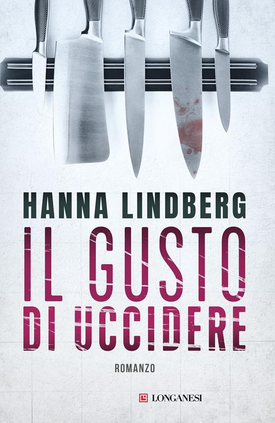 Il gusto di uccidere - Hanna E. Lindberg - copertina