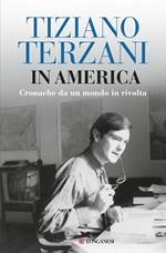 In America. Cronache da un mondo in rivolta