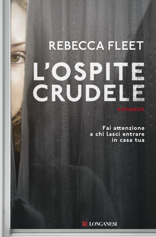 L' ospite crudele - Rebecca Fleet,Federica Garlaschelli - ebook