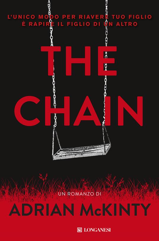 The chain. Ediz. italiana - Adrian McKinty,Alberto Pezzotta - ebook