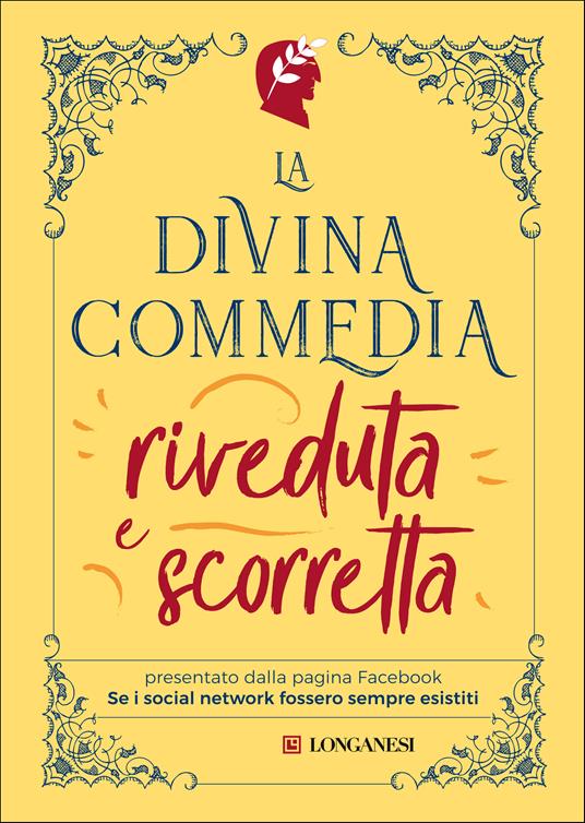 La Divina Commedia riveduta e scorretta - Se i social network fossero sempre esistiti - 2