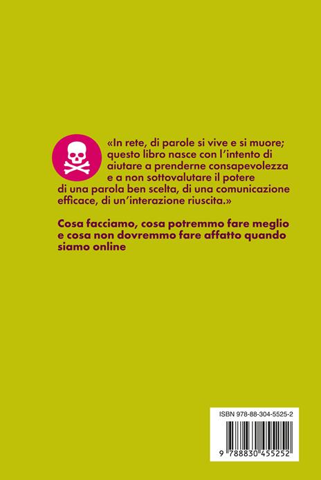 L'antidoto. 15 comportamenti che avvelenano la nostra vita in rete e come evitarli - Vera Gheno - 4