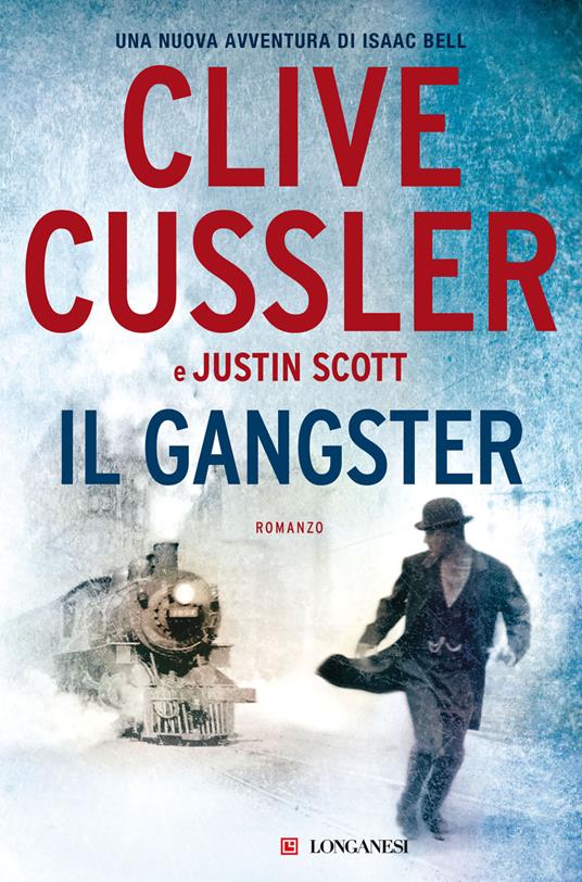 Il gangster - Clive Cussler,Justin Scott - copertina