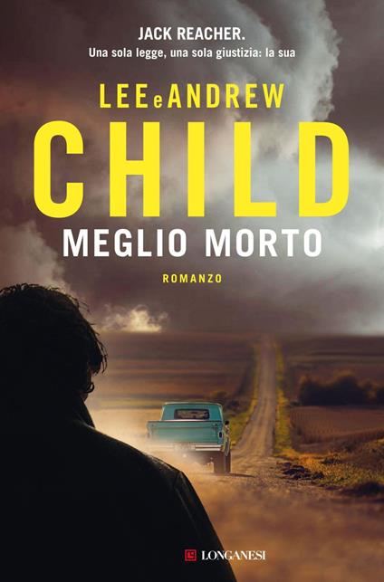 Meglio morto - Andrew Child,Lee Child,Adria Tissoni - ebook