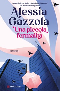 Una piccola formalità di Alessia Gazzola - 9788830460041 in Narrativa  contemporanea