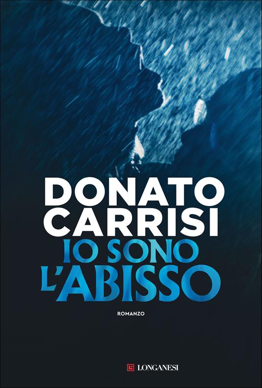 Io sono l'abisso. Nuova edizione - Donato Carrisi - copertina