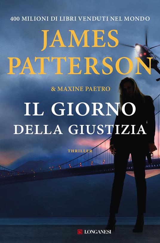 Il giorno della giustizia - James Patterson,Maxine Paetro - copertina