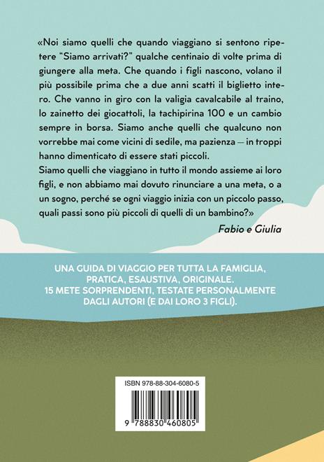 Bambini con la valigia. 15 viaggi che non avresti mai pensato di fare con i tuoi figli - Fabio Sonce,Giulia Marchesan - 4