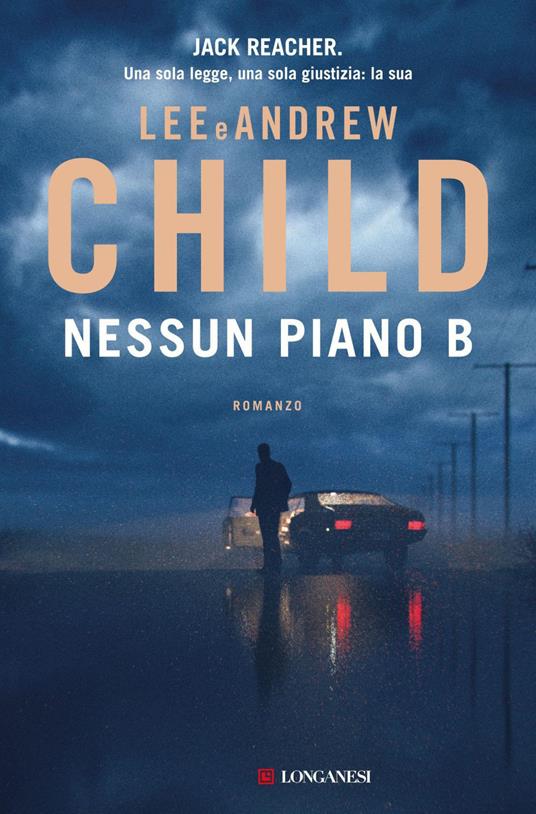 Nessun piano B - Andrew Child,Lee Child,Adria Tissoni - ebook