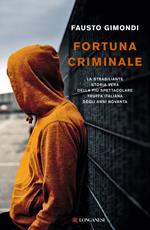 Fortuna criminale