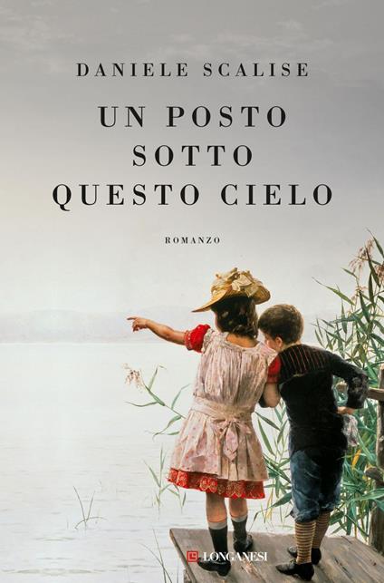 Un posto sotto questo cielo - Daniele Scalise - ebook