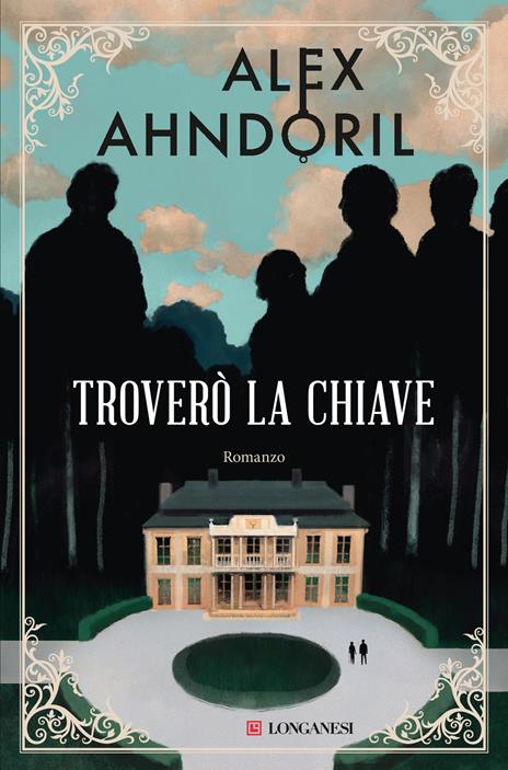 Troverò la chiave - Alex Ahndoril - copertina