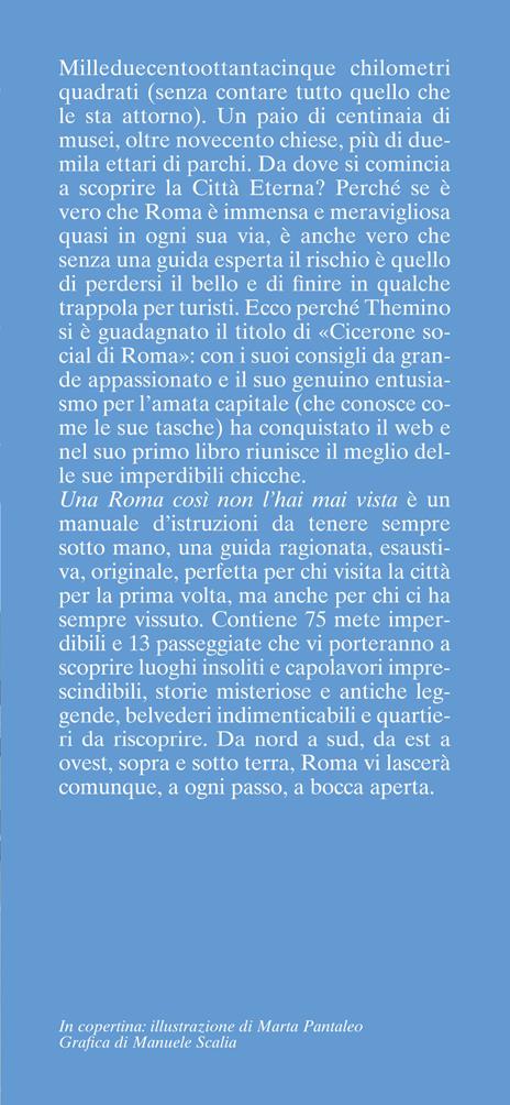 Una Roma così non l'hai mai vista. 75 chicche nella Capitale - Themino - 2