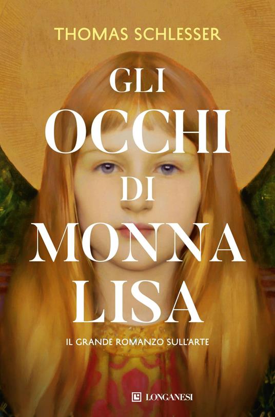 Gli occhi di Monna Lisa - Thomas Schlesser,Federica Merati - ebook