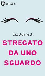 Stregato da uno sguardo