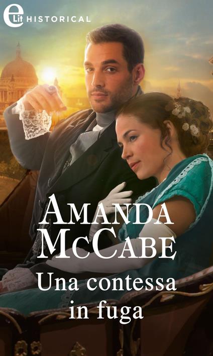 Una contessa in fuga - Amanda McCabe - ebook