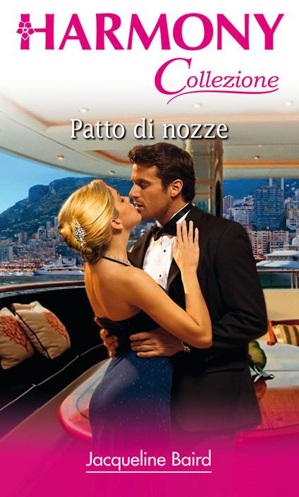 Patto di nozze - Jacqueline Baird - ebook