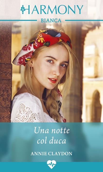 Una notte col duca - Annie Claydon - ebook