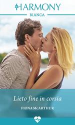 Lieto fine in corsia. Le ostetriche di Lighthouse Bay. Vol. 1