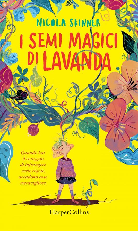 I semi magici di lavanda - Nicola Skinner,Paolo Maria Bonora - ebook