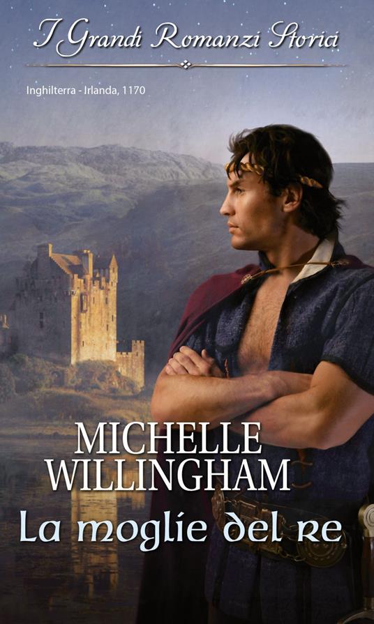 La moglie del re - Michelle Willingham - ebook