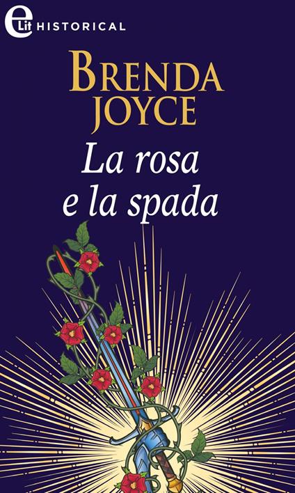 La rosa e la spada - Brenda Joyce - ebook