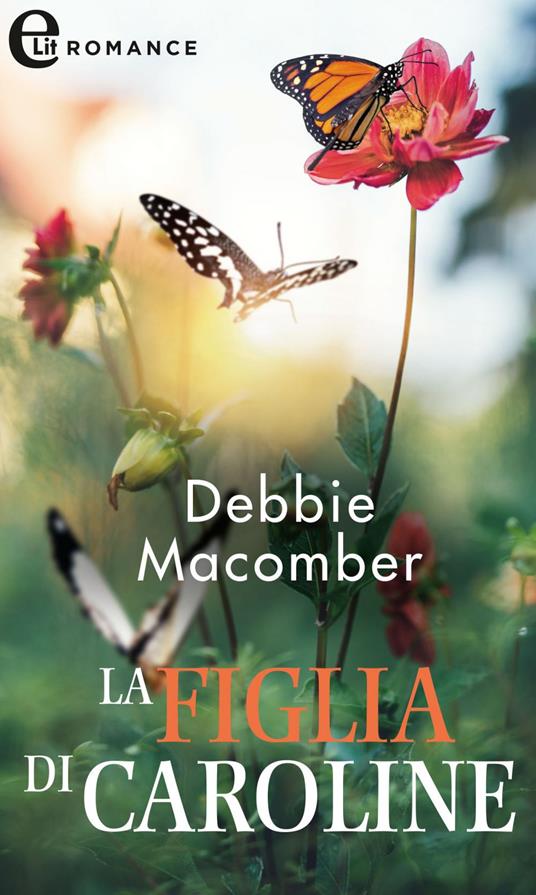 La figlia di Caroline. Promise. Vol. 3 - Debbie Macomber - ebook