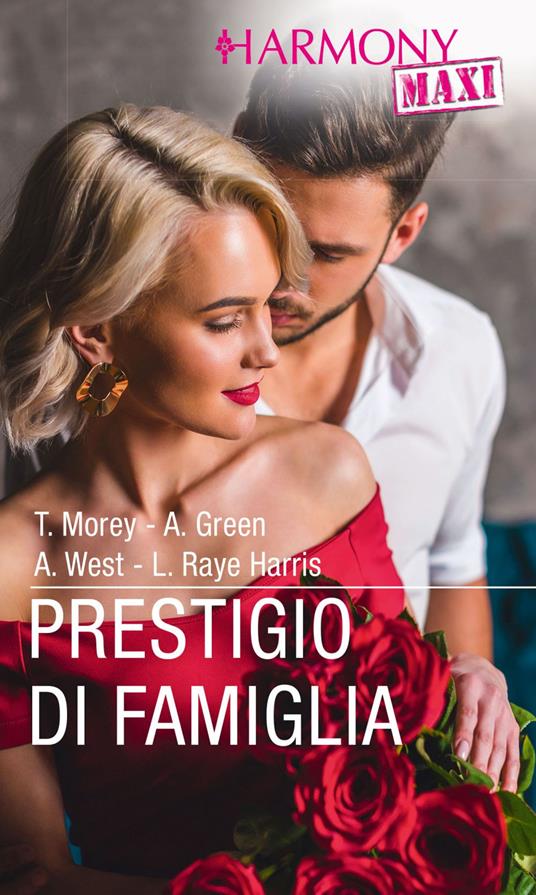 Prestigio di famiglia. Chatsfield Hotel: Una tentazione per il magnate-La sfida dell'ereditiera-Un inatteso ritorno-Bollente imprevisto - Abby Green,Trish Morey,Lynn Raye Harris,Annie West - ebook