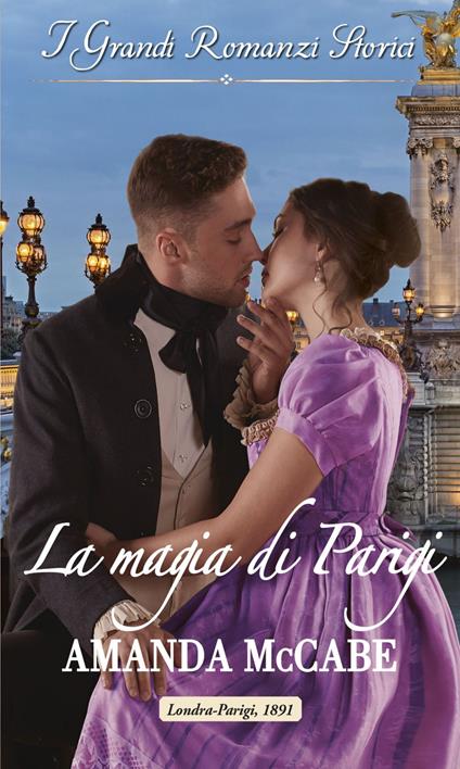 La magia di Parigi. Debuttanti a Parigi. Vol. 3 - Amanda McCabe - ebook