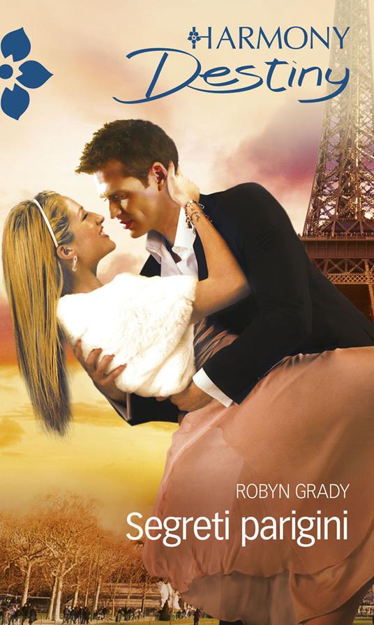 Segreti parigini - Robyn Grady - ebook