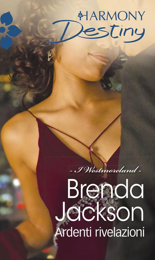 Ardenti rivelazioni - Brenda Jackson - ebook