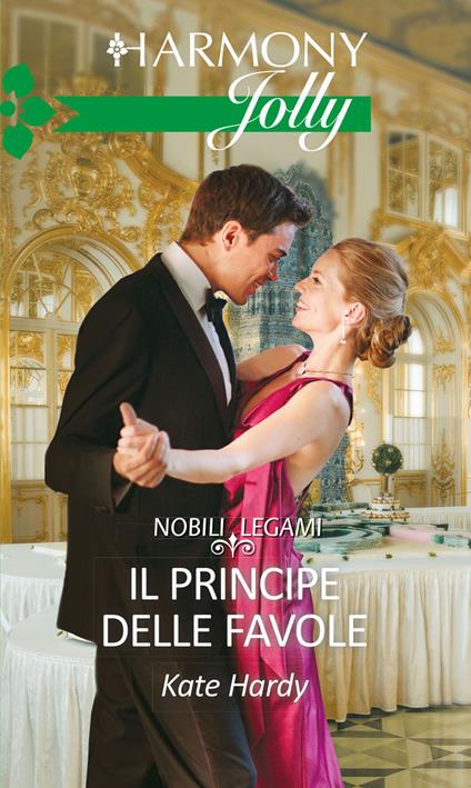 Il principe delle favole - Kate Hardy - ebook