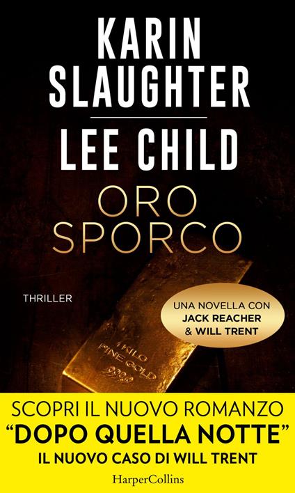 Oro sporco. Jack Reacher e Will Trent - Lee Child,Karin Slaughter,Adria Tissoni - ebook