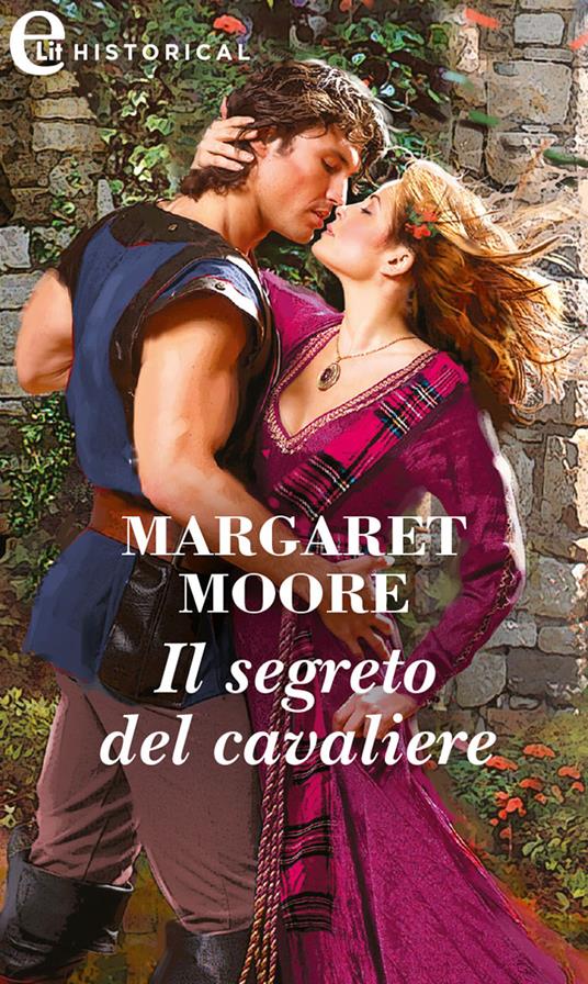 Il segreto del cavaliere. Brothers in arms. Vol. 3 - Margaret Moore - ebook