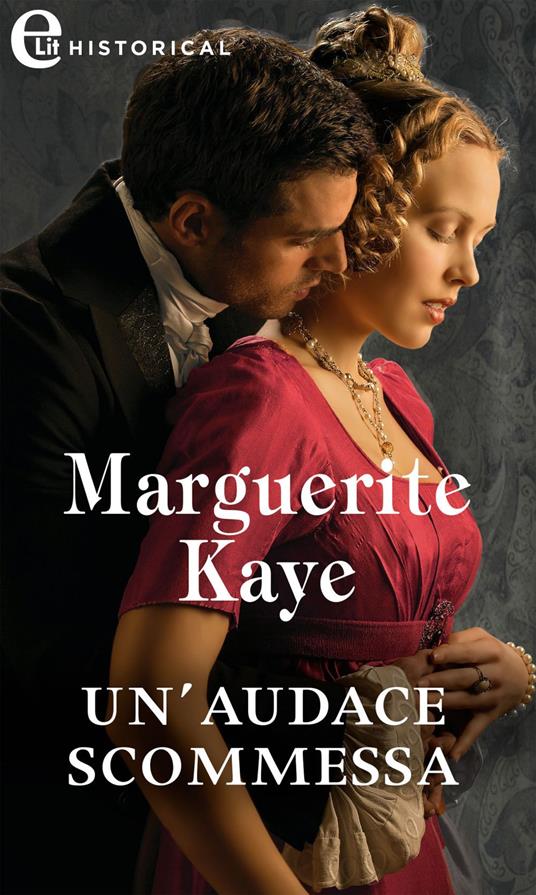 Un' audace scommessa - Marguerite Kaye - ebook