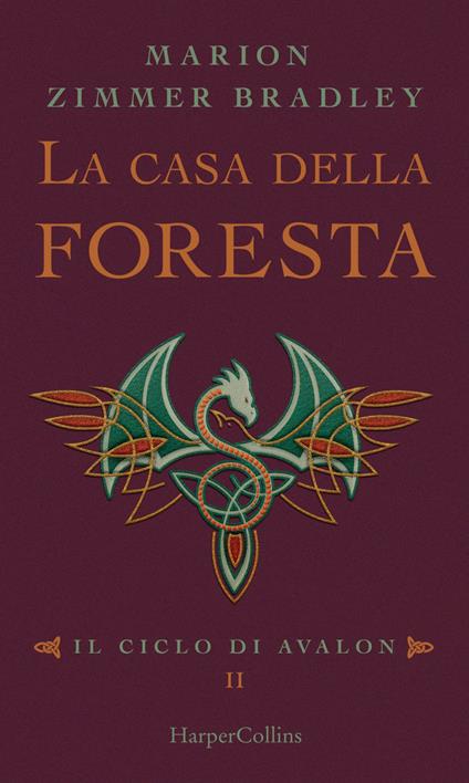 La casa della foresta. Il ciclo di Avalon. Vol. 2 - Marion Zimmer Bradley,Flavio Santi - ebook