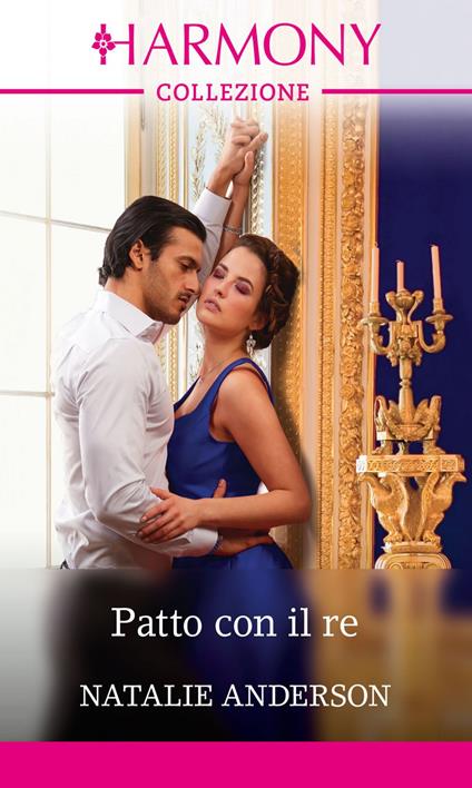 Patto con il re - Natalie Anderson - ebook