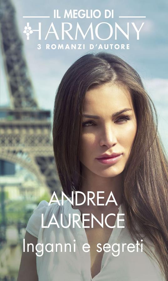 Inganni e segreti: Nella tana del capo-Sfida al potere-Il marito segreto - Andrea Laurence - ebook