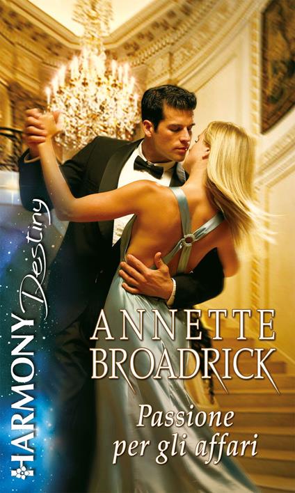 Passione per gli affari - Annette Broadrick,Giuseppe Biemmi - ebook