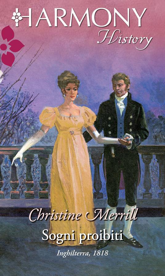 Sogni proibiti - Christine Merrill,Elena Rossi - ebook