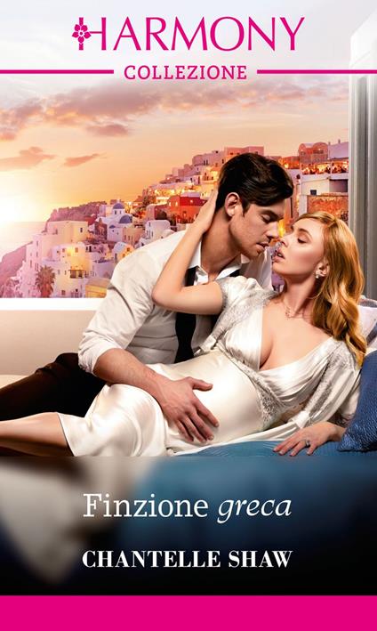 Finzione greca - Chantelle Shaw - ebook