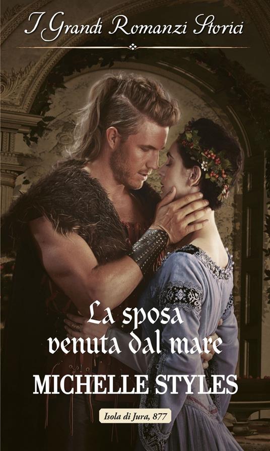 La sposa venuta dal mare - Michelle Styles - ebook