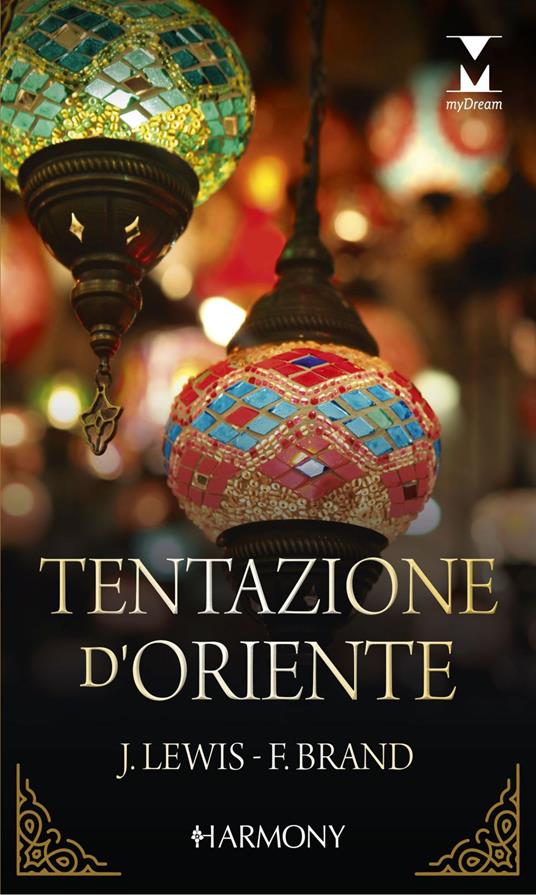 Tentazione d'Oriente - Fiona Brand,Jennifer Lewis - ebook