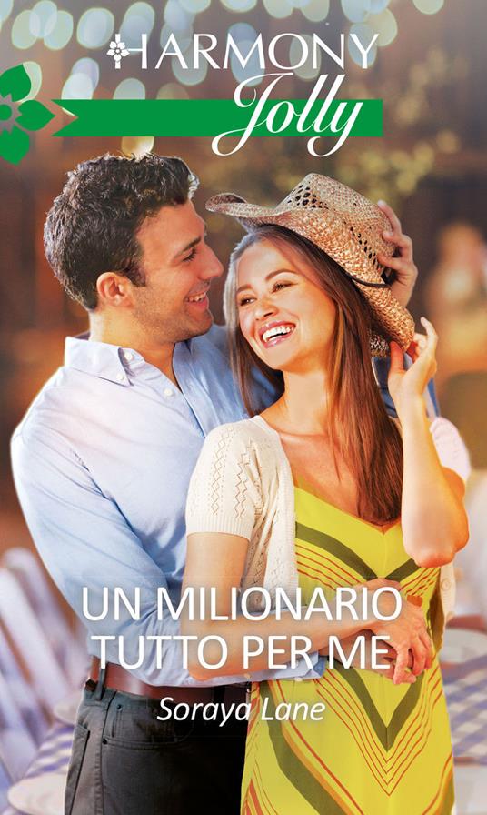 Un milionario tutto per me - Soraya Lane - ebook