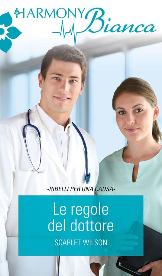 Le regole del dottore - Scarlet Wilson,Silvia Maria Calandra - ebook