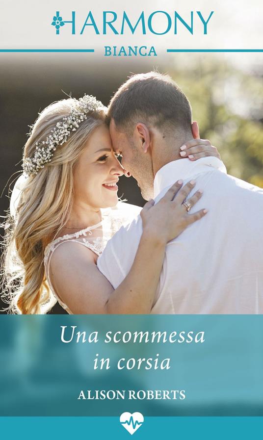 Una scommessa in corsia. Cuori in prima linea. Vol. 1 - Alison Roberts - ebook